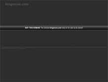 Tablet Screenshot of kingmove.com